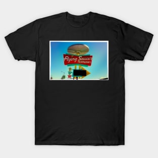 Flying Saucer Restaurant 3 T-Shirt